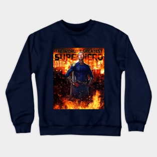 The World's Greatest Superhero Crewneck Sweatshirt